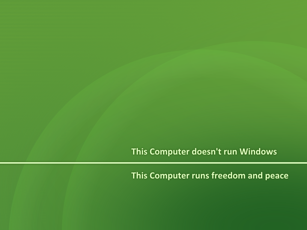 Not Windows but freedome and peace v. 0.3